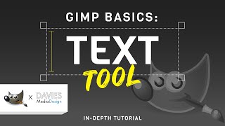 GIMP Basics Text Tool InDepth Tutorial [upl. by Skippy299]