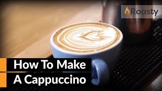 How To Make A Cappuccino At Home With An Espresso Machine Easy To Follow Cappuccino Recipe [upl. by Dominic]