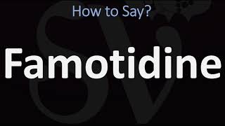 How to Pronounce Famotidine CORRECTLY [upl. by Karub386]