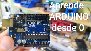 10 PRIMEROS PASOS para PROGRAMAR ARDUINO desde 0 [upl. by Eciruam]