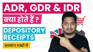 What are Depository Receipts ADR GDR and IDR Explained in Simple Hindi TrueInvesting [upl. by Eltrym]