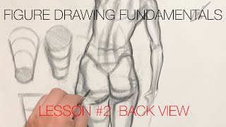 Figure Drawing Fundamentals  Lesson 2 Back View [upl. by Kliment46]