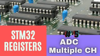 5 STM32F4 ADC using Registers  Multi Channel Polling [upl. by Thomasa]