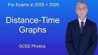 GCSE Physics Revision quotDistanceTime Graphsquot [upl. by Hsur]