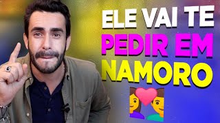 Como fazer um HOMEM te pedir EM NAMORO  ELE VAI IMPLORAR [upl. by Erastatus]