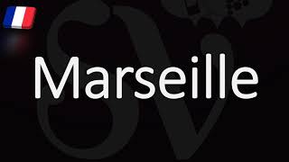 How to Pronounce Marseille French Pronunciation Native Speaker [upl. by Noremac212]