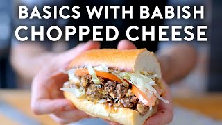 Chopped Cheese  Basics with Babish [upl. by Orlene]