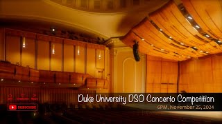 Duke University DSO Concerto Competition [upl. by Kenley]