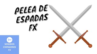 Sonido de Pelea con espadas  sword fight  efecto de sonido [upl. by Cumine387]