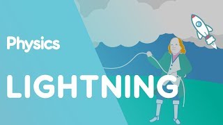 Lightning  Electricity  Physics  FuseSchool [upl. by Kronfeld]