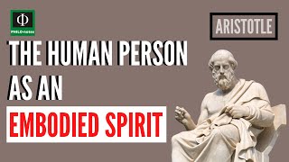 The Human Person as an Embodied Spirit [upl. by Burrell]