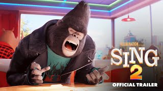 Sing 2  Official Trailer HD [upl. by Liarret]