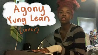 agony  yung lean [upl. by Anilas]