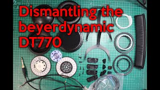 Beyerdynamic DT770 tear down  dismantling guide [upl. by Nohtanhoj]