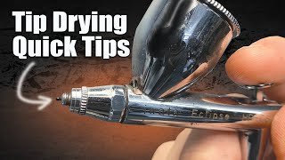 Airbrush Tip Drying  Easy Tips [upl. by Odrautse]