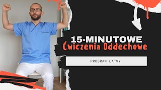 Ćwiczenia oddechowe  PROGRAM ŁATWY 15 minut [upl. by Ariay]