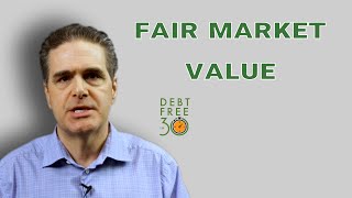 What Is Fair Market Value  DFI30 [upl. by Dnomed]