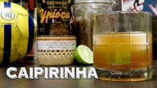 Caipirinha  The Classic Brazilian Cocktail [upl. by Manon]