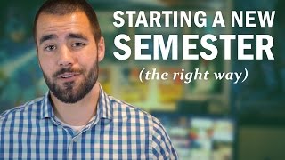 How to Start a New Semester or School Year the Right Way  College Info Geek [upl. by Beattie]