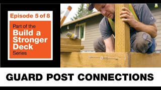 Build a Stronger Deck Guard Post Connections [upl. by Russom]