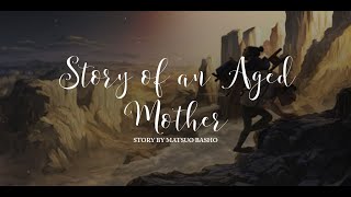 The story of The Aged Mother  English [upl. by Nami477]