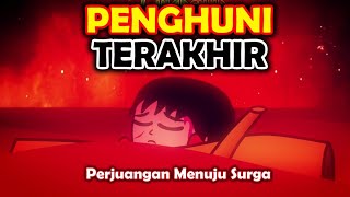 Penghuni Terakhir  Perjuangan Menuju Surga Kelas Terendah [upl. by Leahcimaj]