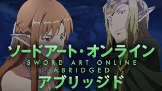 SAO Abridged Parody Episode 14 [upl. by Hedley]