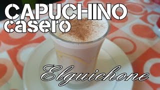 CAPUCHINO CASERO FACIL Y RIQUISIMO [upl. by Abbotsen]