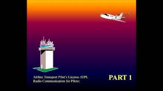 Aviation Knowledge Training  Radio Communication for Pilots ATPL part  1 [upl. by Ledeen]