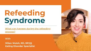 What is Refeeding Syndrome  Avoiding Refeeding Syndrome in Eating Disorder Recovery [upl. by Brodie]