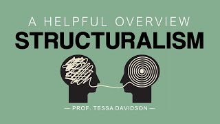 Structuralism A Helpful Overview [upl. by Chace]