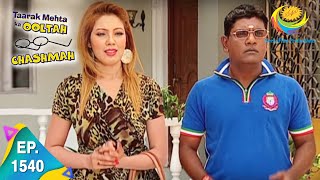 Taarak Mehta Ka Ooltah Chashmah  Episode 1540  Full Episode [upl. by Weaver]