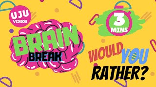 Brain Break  Would You Rather Energizer Game 1 [upl. by Mokas]