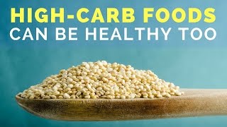 4 HighCarb Foods That Are Actually Super Healthy [upl. by Pavior]