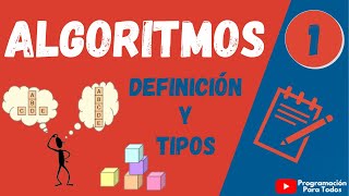 1 Definición y Tipos  Introducción a los Algoritmos [upl. by Navarro]