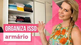 Como organizar armário de roupas  com Rafa Oliveira [upl. by Fonville]