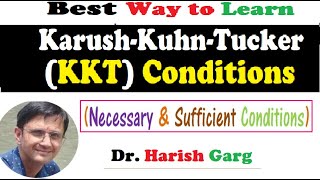 KarushKuhnTucker Conditions KKT  Necessary and Sufficient Conditions [upl. by Berglund485]