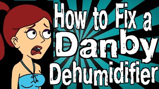 How to Fix a Danby Dehumidifier [upl. by Kassaraba]