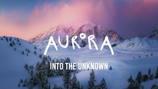 AURORA  Into the Unknown Lyrics [upl. by Linzer]