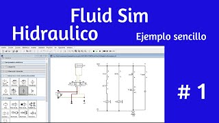 FluidSim Hidráulica Ejemplo sencillo [upl. by Henrique]