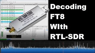 Decoding FT8 with a RTLSDR Software defined Radio [upl. by Lleder]