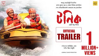 Tonic Trailer  Dev  Paran B  Shakuntala B  Avijit S  Bengal Talkies Dev Entertainment Ventures [upl. by Aihsened]