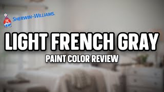 Paint Colors For 2021  Light French Gray Sherwin Williams  Interior Design [upl. by Lletnahc]