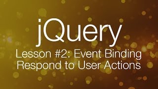 jQuery Tutorial 2  Event Binding  jQuery Tutorial for Beginners [upl. by Hsemar]