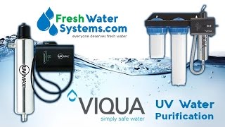 UV Water Filter amp Purification Systems How They Work  FreshWaterSystemscom [upl. by Eira745]