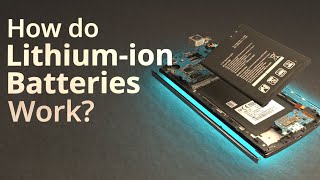 How do Lithiumion Batteries Work [upl. by Greenebaum]