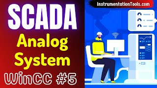 SCADA Training Course 5  Simple Analog System in SCADA Software  WinCC Siemens Course [upl. by Edwyna361]