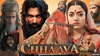 Chhaava Full Movie Hindi  Vicky Kaushal  Rashmika Mandanna  Akshaye Khanna  HD Facts and Review [upl. by Gerrilee]