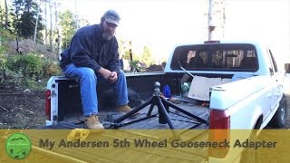 My Andersen 5th Wheel Gooseneck Adapter [upl. by Alilahk377]