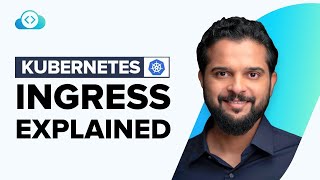 Kubernetes Ingress Explained Completely For Beginners  Updated [upl. by Junie]